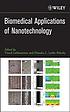 Biomedical applications of nanotechnology by  Vinod Labhasetwar 