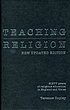 Teaching religion : sixty years of religious education... de Terence Copley