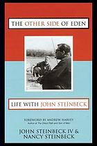 The other side of Eden : life with John Steinbeck