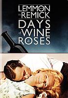 Days of wine & roses