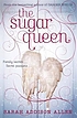 The sugar queen door Sarah Addison Allen