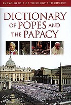 Dictionary of popes and the papacy