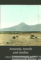 Armenia, travels and studies,