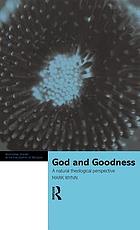God and goodness : a natural theological perspective