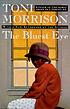 The bluest eye by  Toni Morrison 