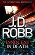 Innocent in death 著者： J  D Robb