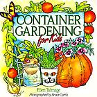 Container gardening for kids door Ellen Talmage