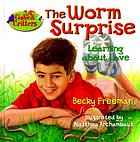 The worm surprise