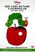 The very hungry caterpillar and other stories by  Andrew Goff 