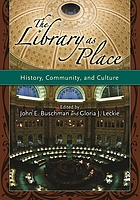 The library as place : history, community, and culture