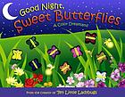 Good night, sweet butterflies : a color dreamland