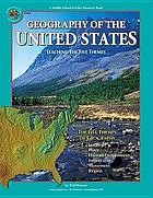 Geography of the United States : teaching the five themes