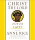 Christ the Lord : [out of Egypt : a novel] 著者： Anne Rice