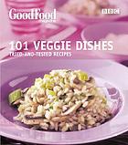 101 veggie delights : tried-and-tested recipes.
