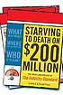 Starving to death on $200 million : the short, absurd life of The industry standard
