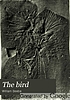 The bird, its form and function, por William Beebe