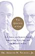 The question of God : C.S. Lewis and Sigmund Freud debate God, love, sex, and the meaning of life