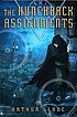 The hunchback assignments by  Arthur G Slade 