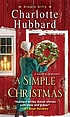 A simple Christmas by  Charlotte Hubbard 