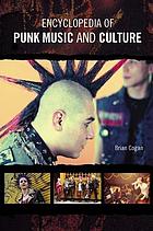 Encyclopedia of punk music and culture