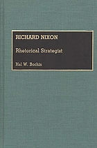 Richard Nixon : rhetorical strategist