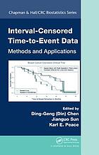 Interval-censored time-to-event data : methods and applications