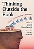 Thinking outside the book : essays for innovative librarians