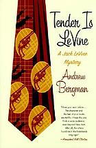 Tender is LeVine : a Jack LeVine mystery