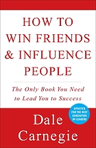 How to win friends and influence people