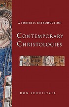 Contemporary christologies : a Fortress introduction