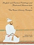 Mughal and Persian paintings and illustrated manuscripts... by Barbara Schmitz