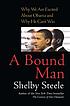 A bound man : why we are excited about Obama and why he can't win