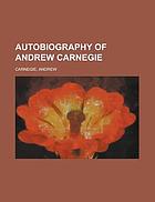 Autobiography of Andrew Carnegie