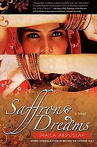 Saffron dreams : a novel