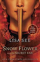 Snow flower and the secret fan : a novel