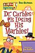 Dr. Carbles is losing his marbles! 著者： Dan Gutman