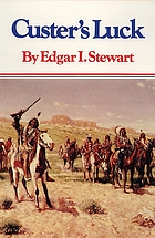 Custer's luck.