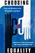 Choosing equality : essays and narratives on the desegregation experience
