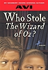 Who stole the Wizard of Oz?