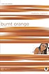 Burnt orange : color me wasted door Melody Carlson