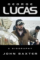 George Lucas : a biography