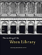 The making of the Wren Library, Trinity College, Cambridge
