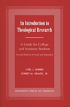 An introduction to theological research : a guide for college and seminary students