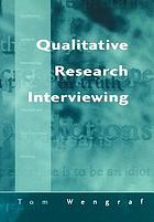 Qualitative research interviewing : biographic narrative and semi-structured methods