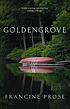 Goldengrove : a novel