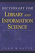 Dictionary for library and information science por Joan M Reitz
