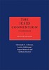 The ICSID convention : a commentary : a commentary on the Convention on the Settlement of Investment Disputes between States and Nationals of Other States