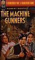The machine gunners por Robert Westall