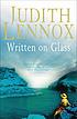 Written on glass por Judith Lennox