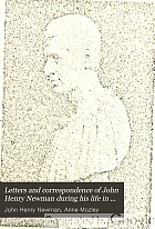 Letters and correspondence of John Henry Newman during his life in the English church : with a brief autobiography